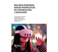 Realidad expandida. Nuevas perspectivas en comunicación y educación