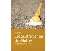 Réaliser Les quatre Vérités des Nobles: 2