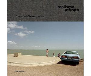 Realismo infinito. Ediz. a colori - Chiaramonte Giovanni