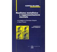 Realismo metafisico e rappresentazione mentale. Un'indagine tra Tommaso d'Aquino e Hilary Putnam