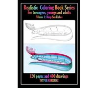 Realistic Coloring Books: Volum 1: Deep Sea Fishes