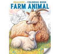 Realistic Farm Animal Coloring Book: Barnyard Creature Coloring Pages for All Ages Featuring Rustic Countryside Scenes, Livestock Portraits, and Peaceful Rural Life to Relax