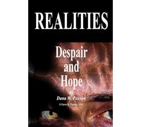 Realities: Despair and Hope