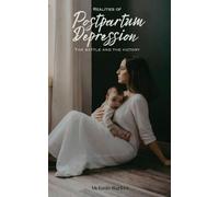 Realities of Postpartum Depression