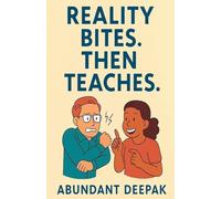 Reality Bites. Then Teaches.