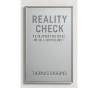 Reality Check: A Life After Two Years Of Self-Improvement