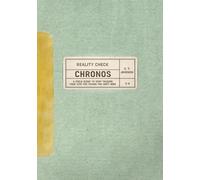 Reality Check: CHRONOS: A Field Guide to Stop Trading Your Life for Things You Don't Need: 1