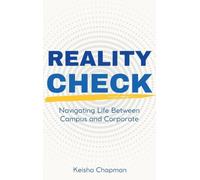 Reality Check: Navigating Life Between Campus and Corporate