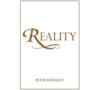 REALITY (New 2020 Edition) by Kingsley, Peter
