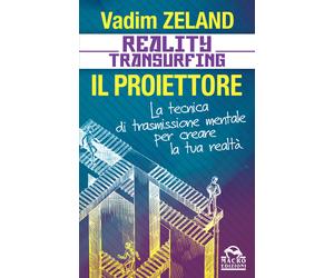 Reality transurfing. Il proiettore. Il diario del transurfing - 2