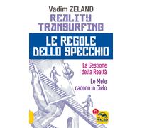 Reality transurfing. Le regole dello specchio: La gestione della realtà-Le...