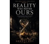 Reality Was Never Ours: 3