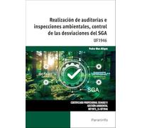 Realización de auditorías e inspecciones ambientales, control de las desviaciones del SGA