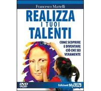 Realizza i tuoi talenti. DVD. Con libro