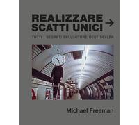 Realizzare scatti unici