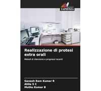 Realizzazione di protesi extra orali: Metodi di ritenzione e progressi recenti
