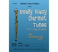 Really Easy Clarinet Tunes: for Young Students
