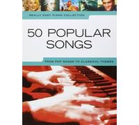 Music Sales Really Easy Piano: 50 Popular Songs Note