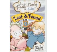 Really Woolly Kids! Lost & Found A story about Obeying your Parents