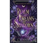 Realm of Dream & Shadows: 1