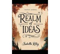 REALM OF IDEAS: FANTASY JOURNAL