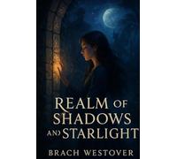 Realm of Shadows and Starlight