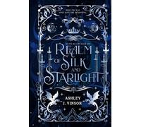 Realm of Silk and Starlight