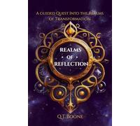 Realms of Reflection: A Guided Quest into the Realms of Transformation