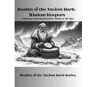Realms of the Ancient Dark: Wisdom Keepers: The Realms of the Ancient Dark Series