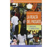 Realtà del passato. Per le Scuole superiori. Con e-book. Con espansione online (Vol. 3)