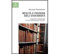 Realtà e finzione dell'Università. Narrazioni, immaginario e vita quotidiana degli studenti