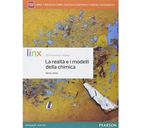 Realtà e i modelli della chimica. Per la 3ª classe delle Scuole superiori. Con e-book. Con espansione online