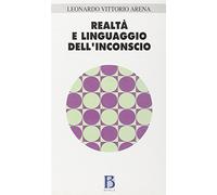 Realtà e linguaggio dell'inconscio