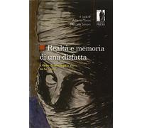 Realtà e memoria di una disfatta. Il Medio Oriente dopo la guerra dei sei giorni