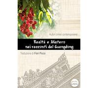 Realtà e Mistero nei racconti del Guangdong