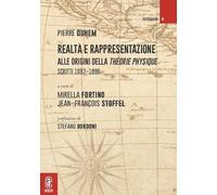 Realtà e rappresentazione: alle origini della Théorie physique. Scritti 1892-1896
