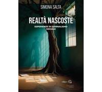 Realtà nascoste. Esperienza di giornalismo sociale