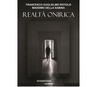 Realtà onirica - [Sensoinverso Edizioni]