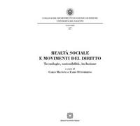 Realtà sociale e movimenti del diritto. Tecnologie, sostenibilità, inclusione
