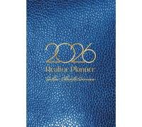 Realtor Planner 2026 | Real Estate Sales & Client Organizer | Daily Agenda for Realtors - Sapphire Edition: Daily Sales Tracker, CRM for Clients, Marketing Tasks, Yearly Goals & Motivation