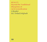 Realty: Beyond the Traditional Blueprints of Art & Gentrification