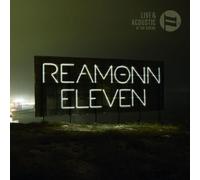 Reamonn - Eleven-Live & Acoustic at the Casino (Ltd.Edt.)