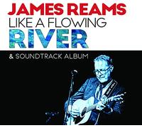 James Reams James Reams Like a Flowing River & Soundtrack Album (CD) Album