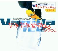 Reanimator Feat.Vanilla Ice - Ice Ice Baby 2001