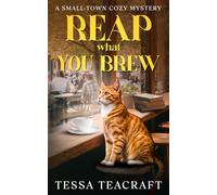 Reap what You Brew: A Small-Town Cozy Mystery