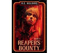 Reaper's Bounty: Book 2 of the Northern Roseaarde Series