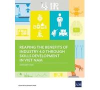 Reaping the Benefits of Industry 4.0 Through Skills Development in V (Tascabile)