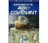 REAPPEARANCE OF THE ARK OF THE COVENANT: THE PEOPLE OF THE MOUTAIN
