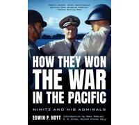 Rear Admiral E M Eller Edwin P Ho How They Won the War in the Pacif (Tascabile)