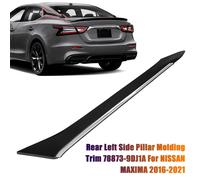 Rear Left Side Pillar Molding Trim 78873-9DJ1A Per NISSAN MAXIMA 2016-2021 T0